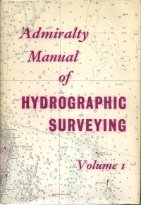 Image of Admiralty Manual of Hydrographic Surveying Volume 1