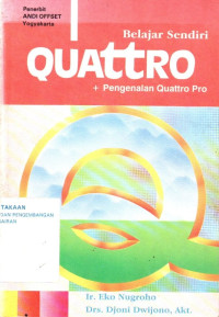 Image of Belajar Sendiri Quattro + Pengenalan Quattro Pro