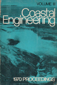 Image of Coastal Engineering 1970 Proceedings Volume III