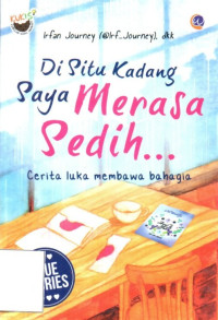 Image of Di Situ Kadang Saya Merasa Sedih