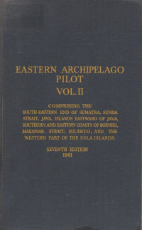 Image of Eastern Archipelago Pilot Vol.II Seventh Edition