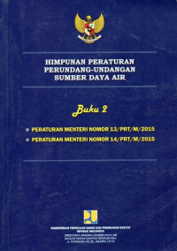 Image of Himpunan Peraturan Perundang-Undangan Sumber Daya Air Buku 2