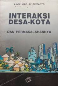 Image of Interaksi Desa-Kota dan Permasalahannya
