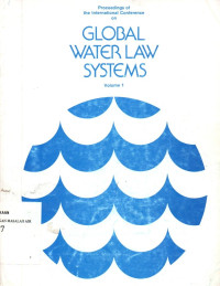 Image of International Conference on Global Water Law Systems Volume 1