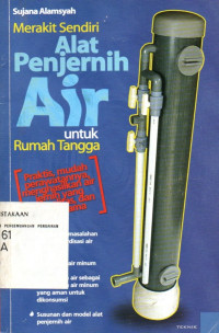 Image of Merakit Sendiri Alat Penjernih Air untuk Rumah Tangga