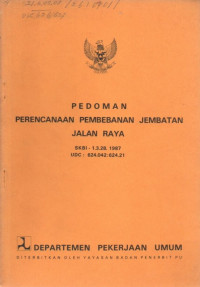 Image of Pedoman Perencanaan Pembebanan Jembatan Jalan Raya