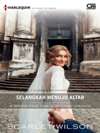 Image of Selangkah Menuju Altar A Bride For The Runaway Groom
