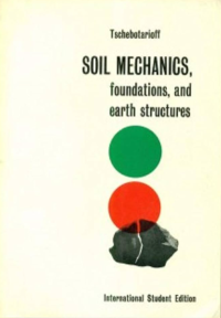 Image of Soil Mechanics, Foundations, and Earth Structures