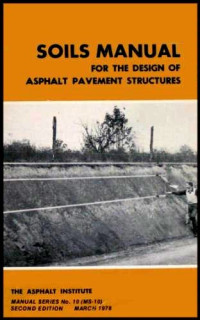Image of Soils Manual For The Design of Ashphalt Pavement Structures