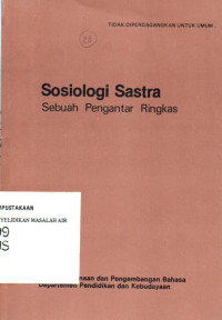 Image of Sosiologi Sastra Sebuah Pengantar Ringkas