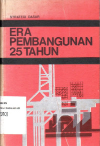 Image of Strategi Dasar Era Pembangunan 25 Tahun