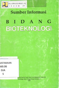 Image of Sumber Informasi Bidang Bioteknologi