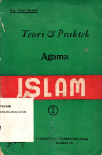Image of Teori dan Praktek Agama Islam I