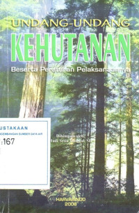 Image of Undang-Undang Kehutanan Beserta Peraturan Pelaksanaannya